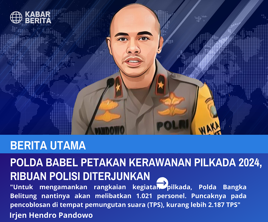 Polda Babel Petakan Kerawanan Pilkada 2024, Ribuan Polisi Diterjunkan